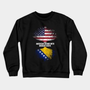 American Grown with Bosnian Roots USA Flag Crewneck Sweatshirt